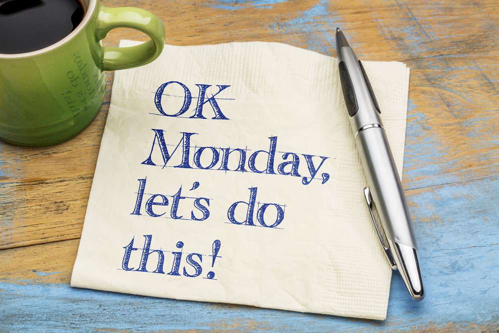 Banishing Monday Morning Blues: Secret to Loving Your Mondays