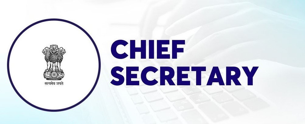 Principal Secretary/Chief Secretary (Top Tier - Apex, in some states)