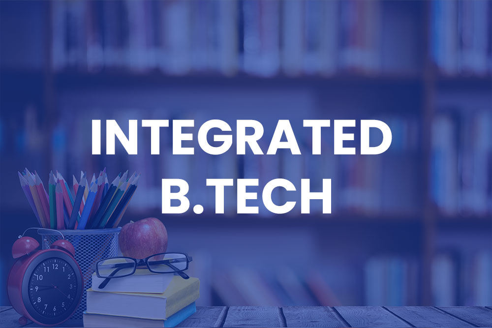 Integrated B.tech